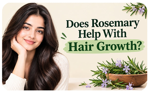 Does Rosemary Help With Hair Growth? What to Know & What Research Says